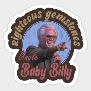 Vintage Righteous Gemstones Uncle Baby Billy Sticker